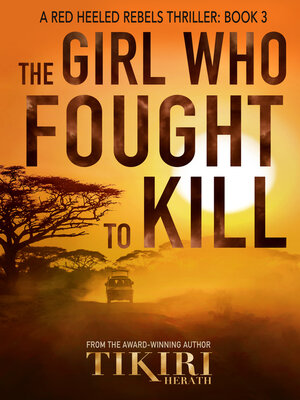 cover image of The Girl Who Fought to Kill